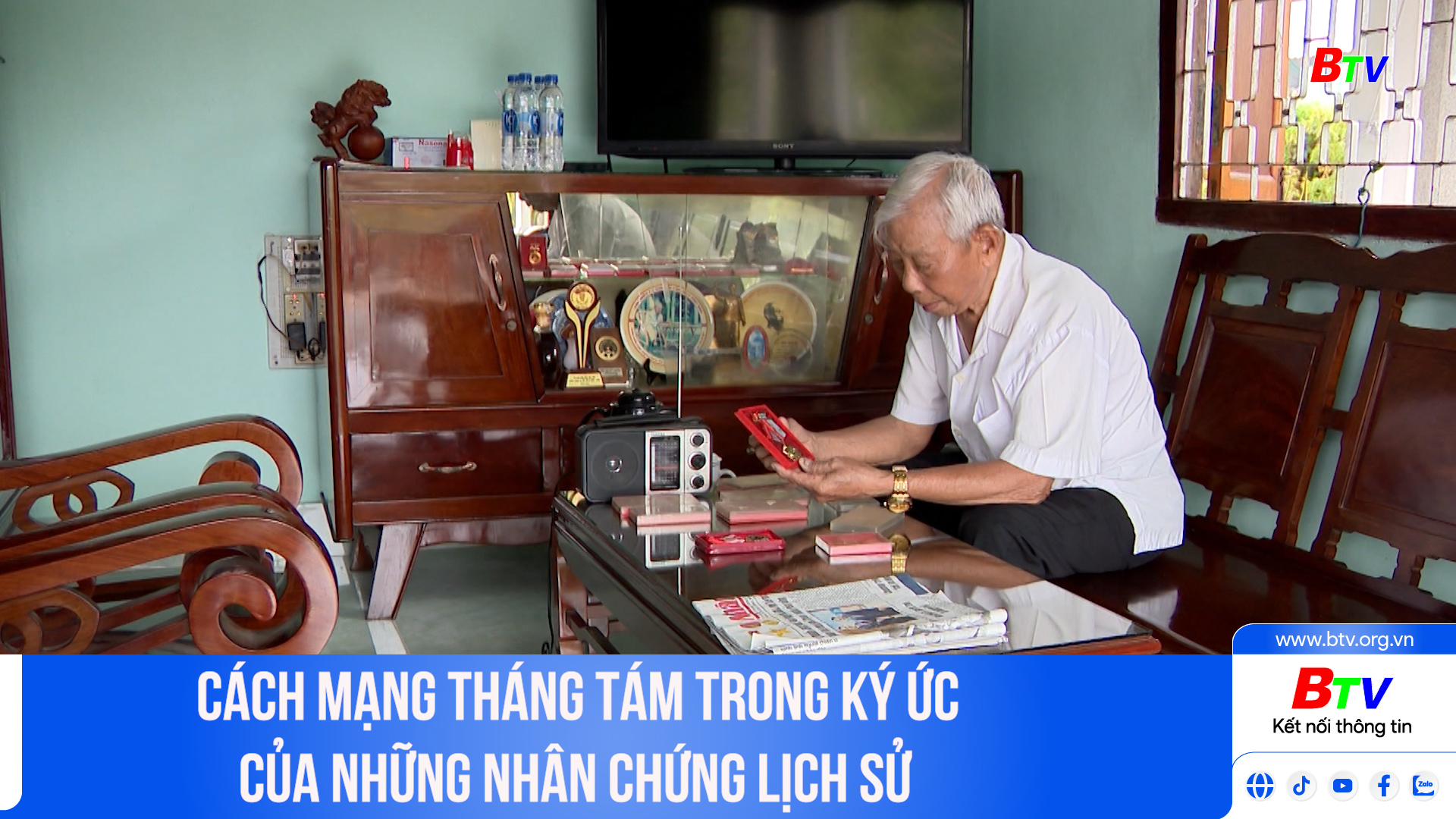 Cách mạng tháng Tám trong ký ức của những nhân chứng lịch sử