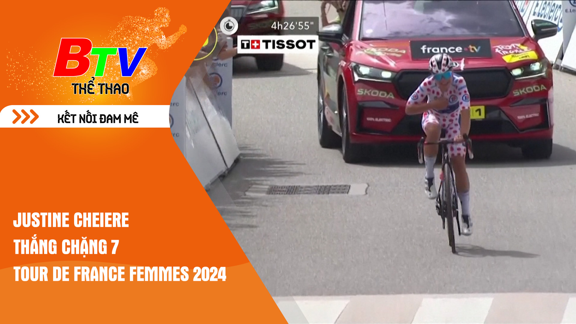 Justine Cheiere thắng chặng 7 Tour de France Femmes 2024 | Tin Thể thao 24h	