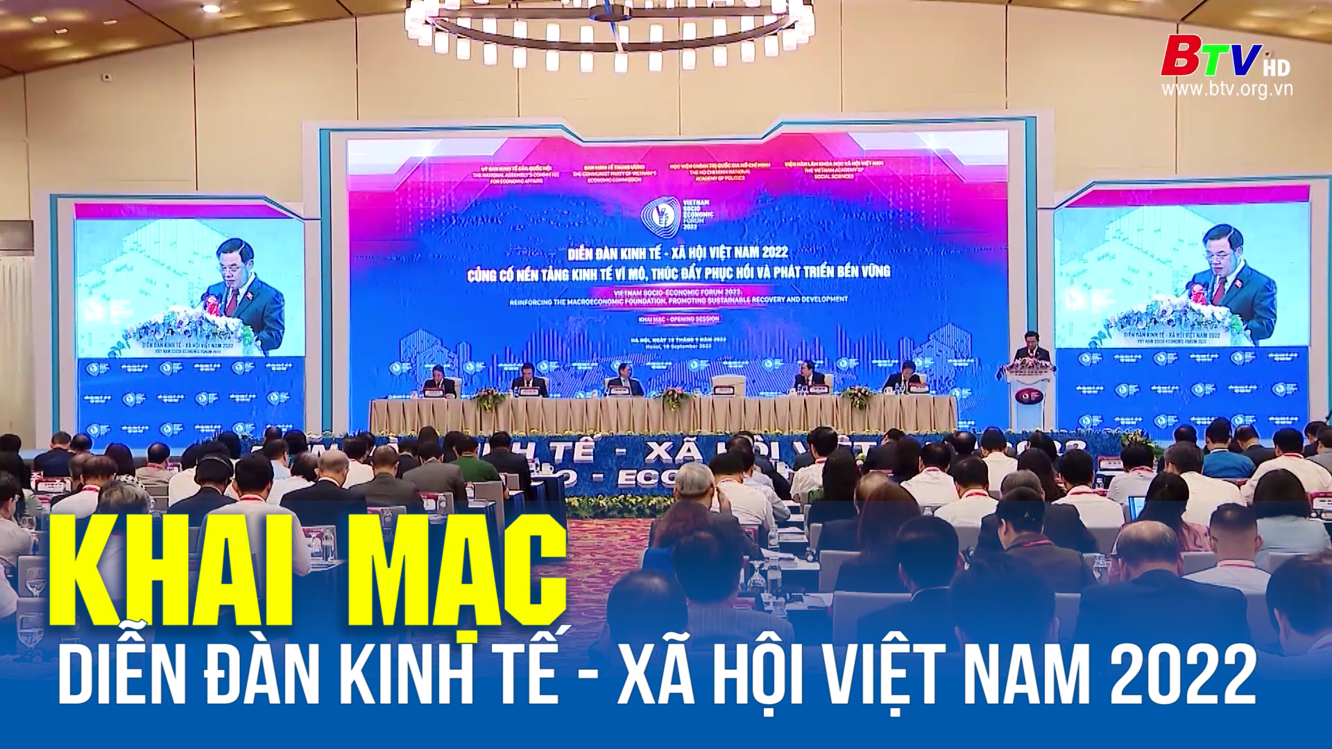 Khai mạc Diễn đàn Kinh tế - Xã hội Việt Nam 2022 