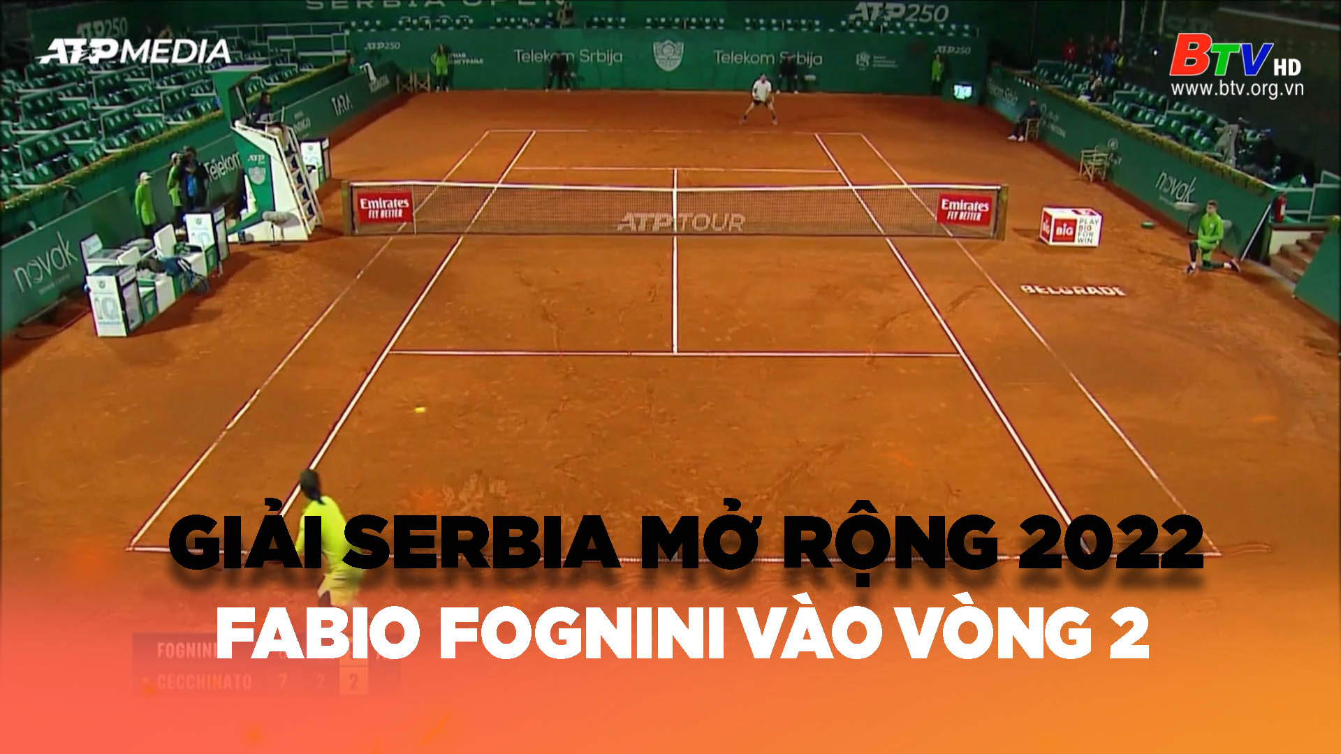 	Fabio Fognini vào vòng 2 Giải Serbia mở rộng 2022