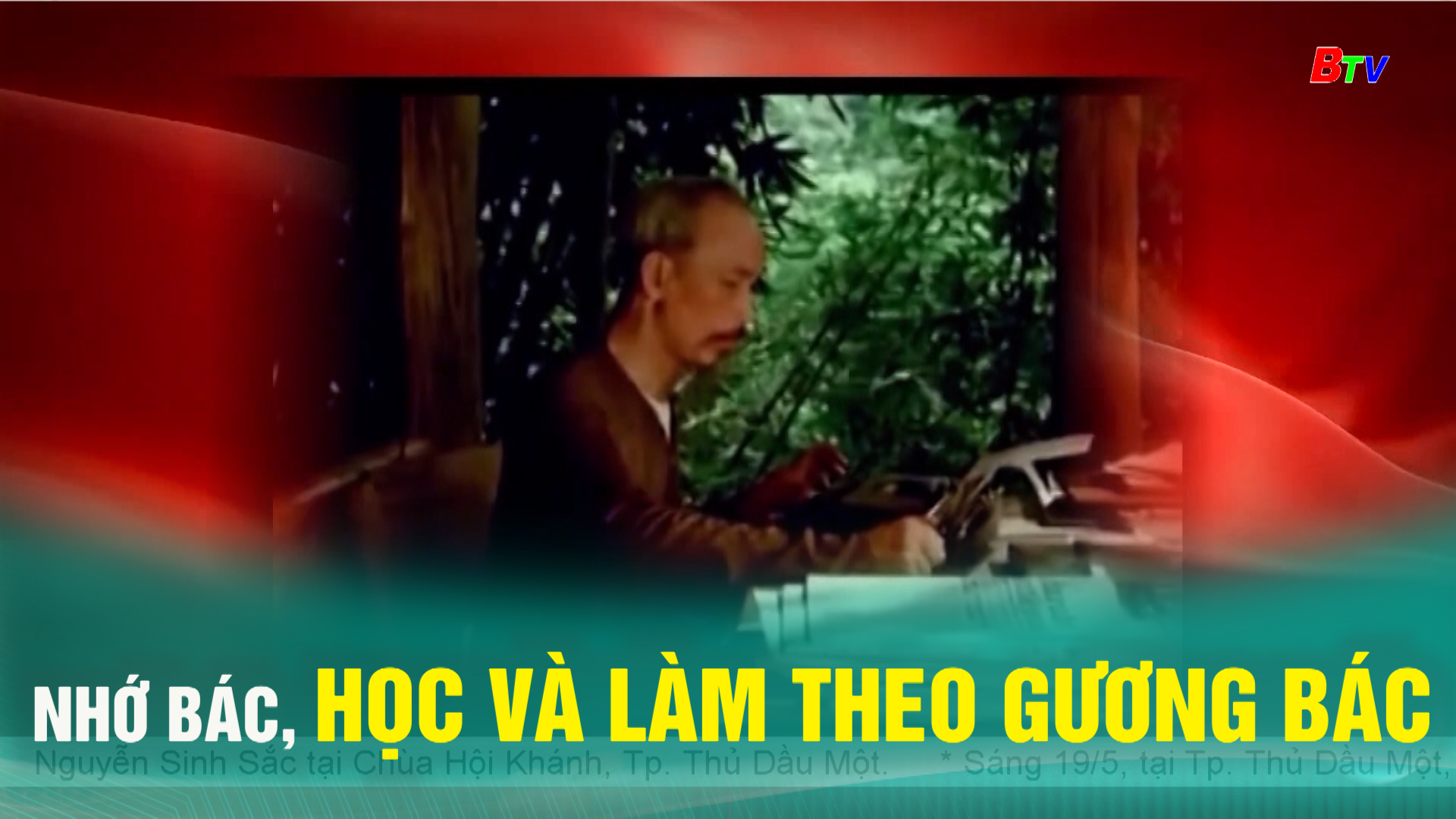 Nhớ Bác, học và làm theo gương Bác