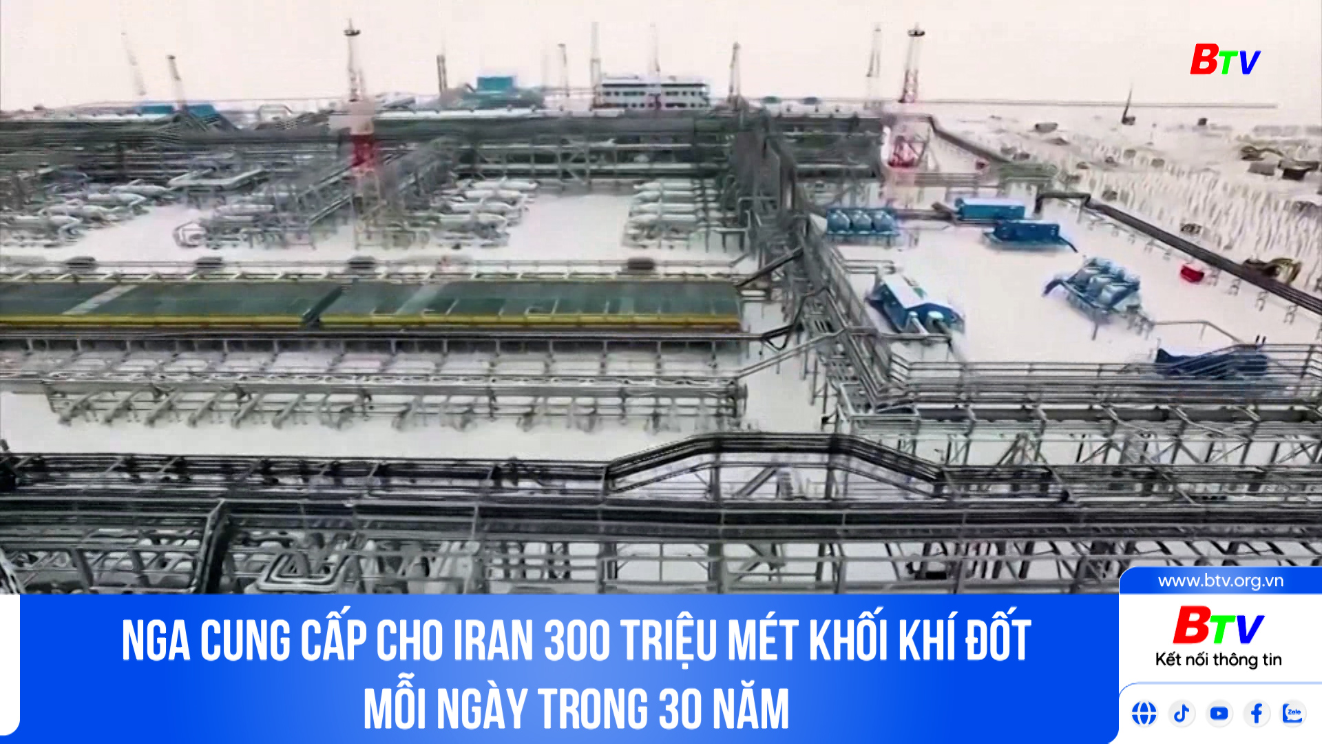 Nga cung cấp cho Iran 300 triệu mét khối khí đốt mỗi ngày trong 30 năm