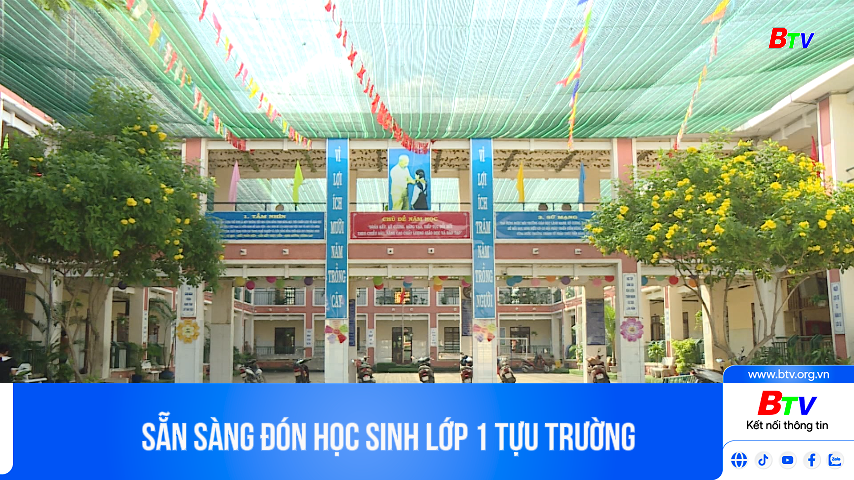 Sẵn sàng đón học sinh lớp 1 tựu trường