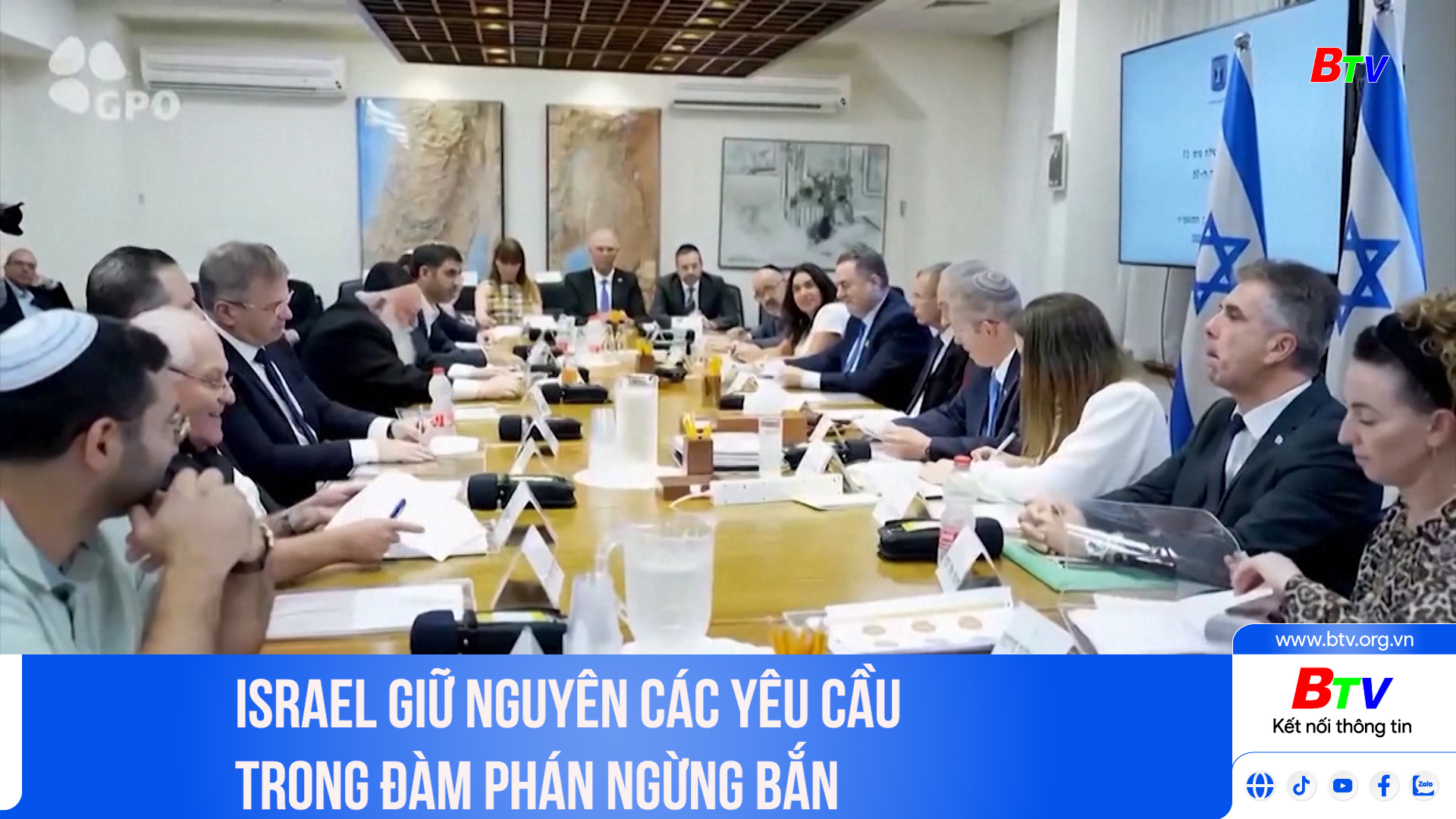 Israel giữ nguyên các yêu cầu trong đàm phán ngừng bắn