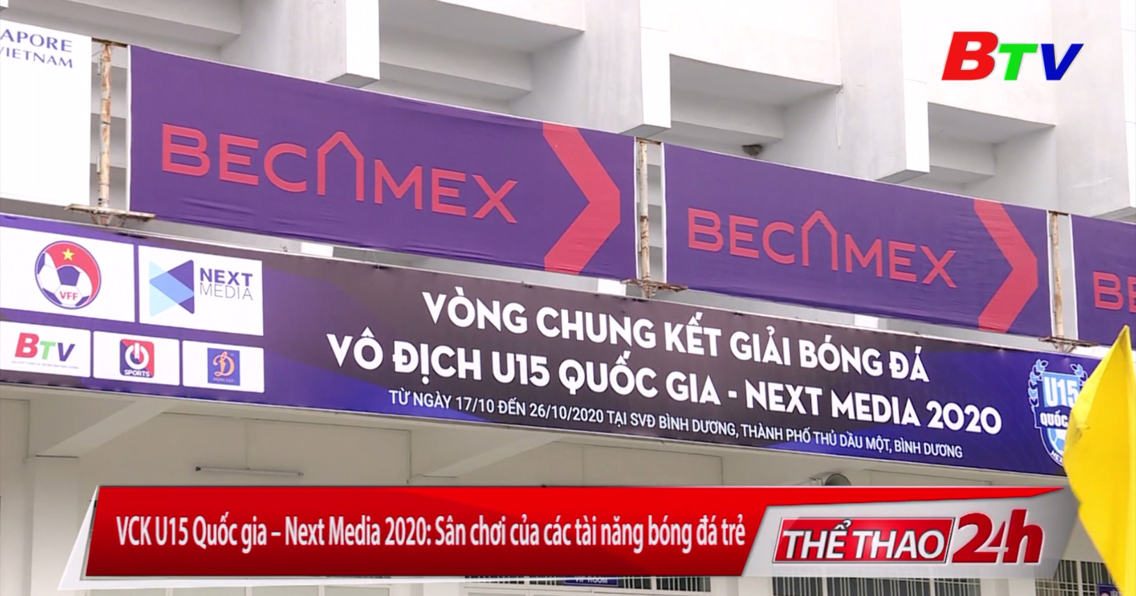 Vòng chung kết Giải bóng đá vô địch U15 Quốc gia - Next Media 2020 – Sân chơi của các tài năng bóng đá trẻ