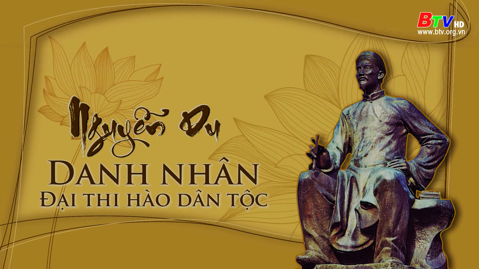 Danh nhân Nguyễn Du - Đại thi hào dân tộc