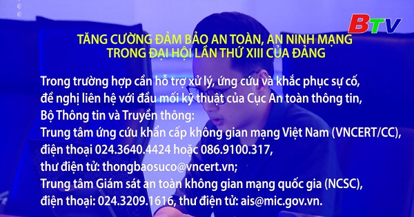 Tăng cường đảm bảo an toàn, an ninh mạng trong Đại hội lần thứ XIII của Đảng