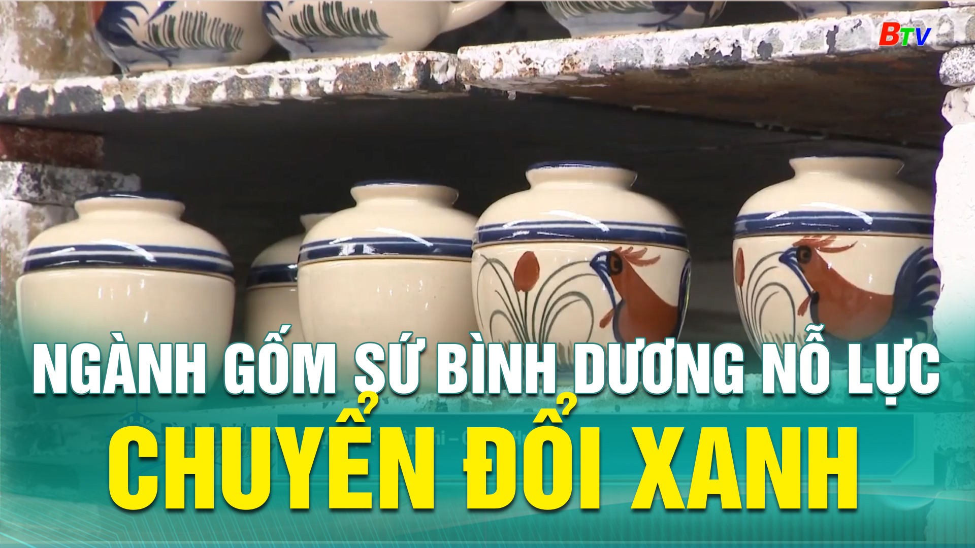 Ngành gốm sứ Bình Dương nỗ lực chuyển đổi xanh