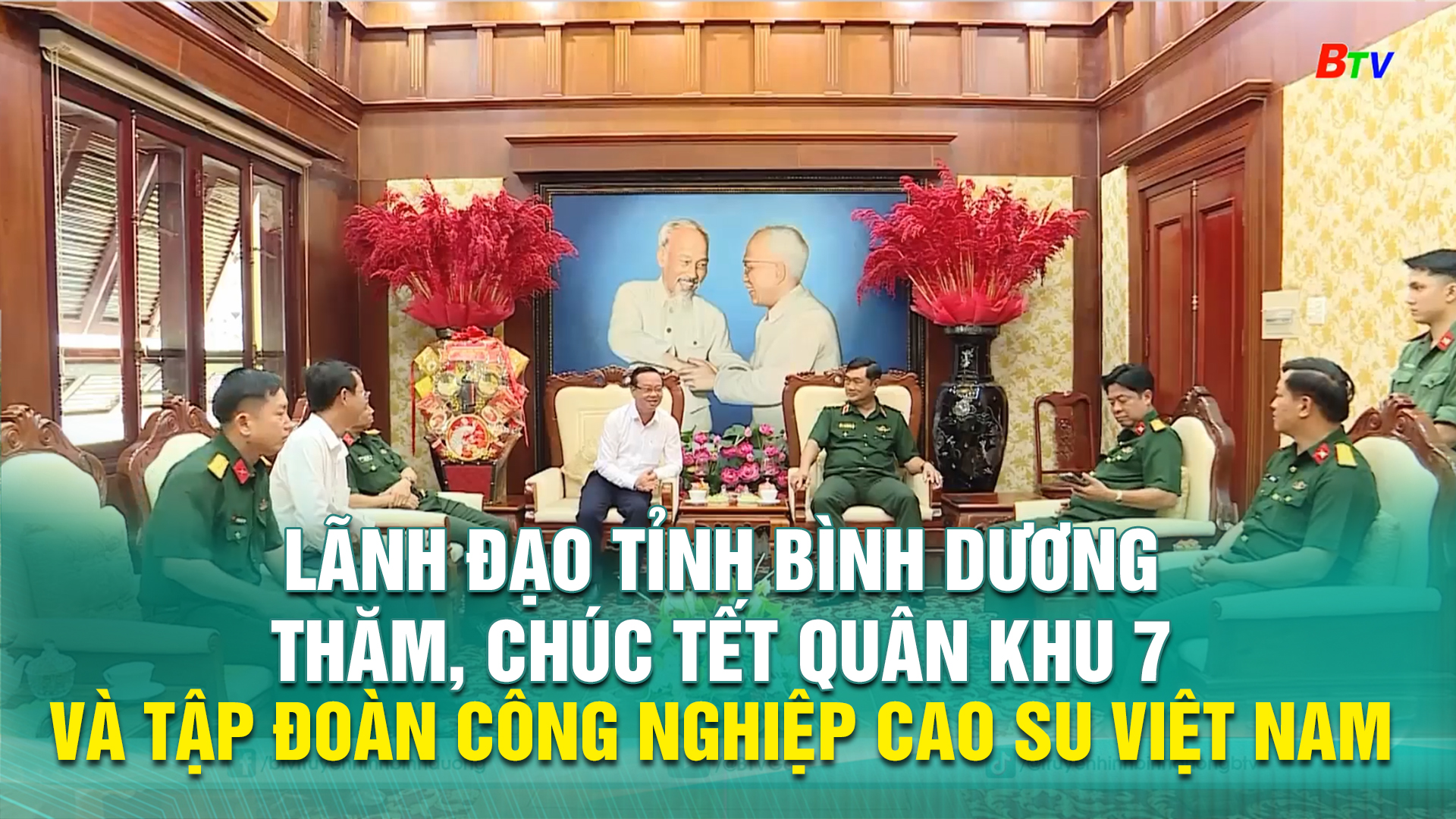 Lãnh đạo tỉnh Bình Dương thăm, chúc Tết Quân khu 7 và Tập đoàn Công nghiệp cao su Việt Nam