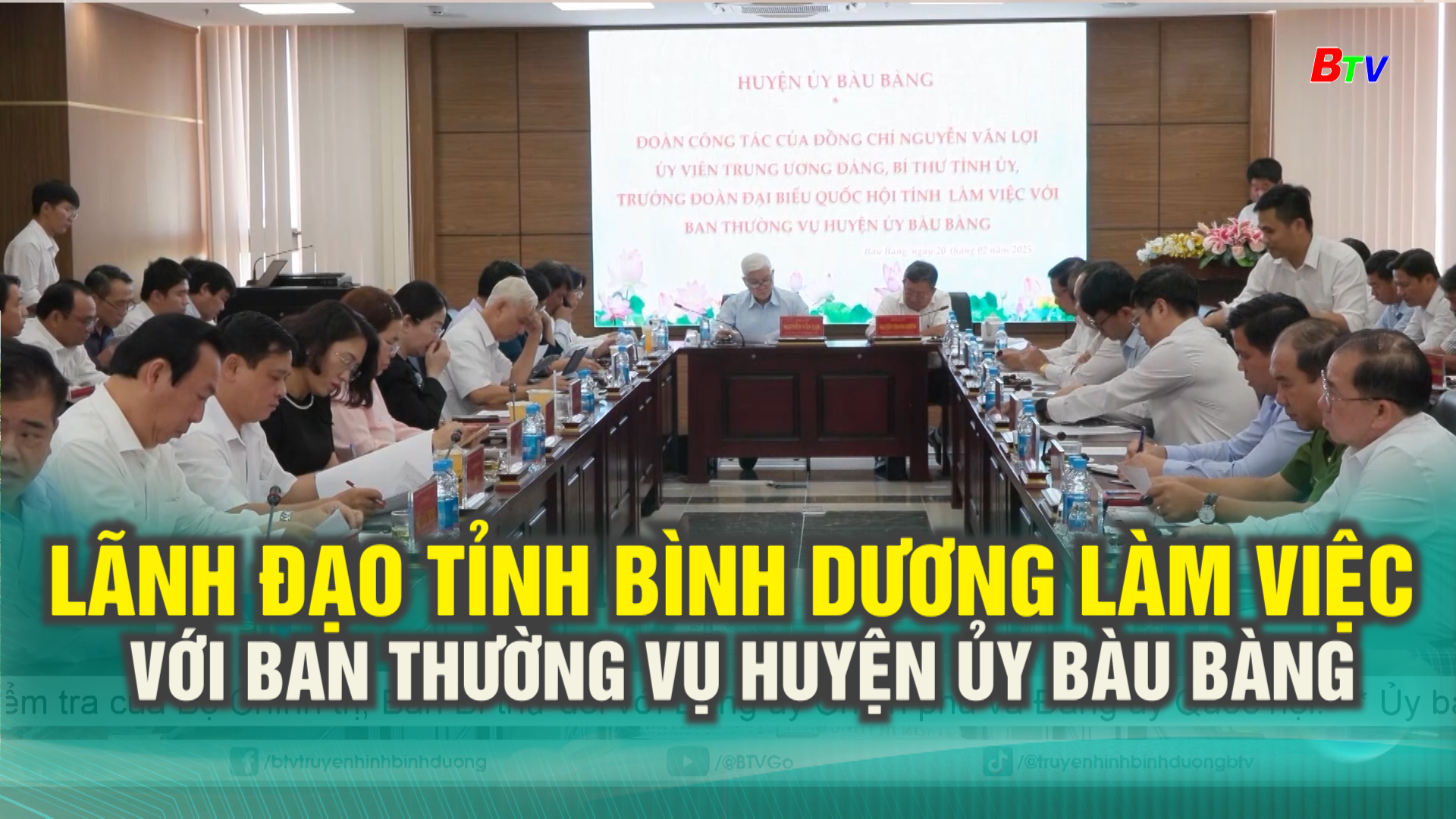 Lãnh đạo tỉnh Bình Dương làm việc với Ban thường vụ Huyện ủy Bàu Bàng