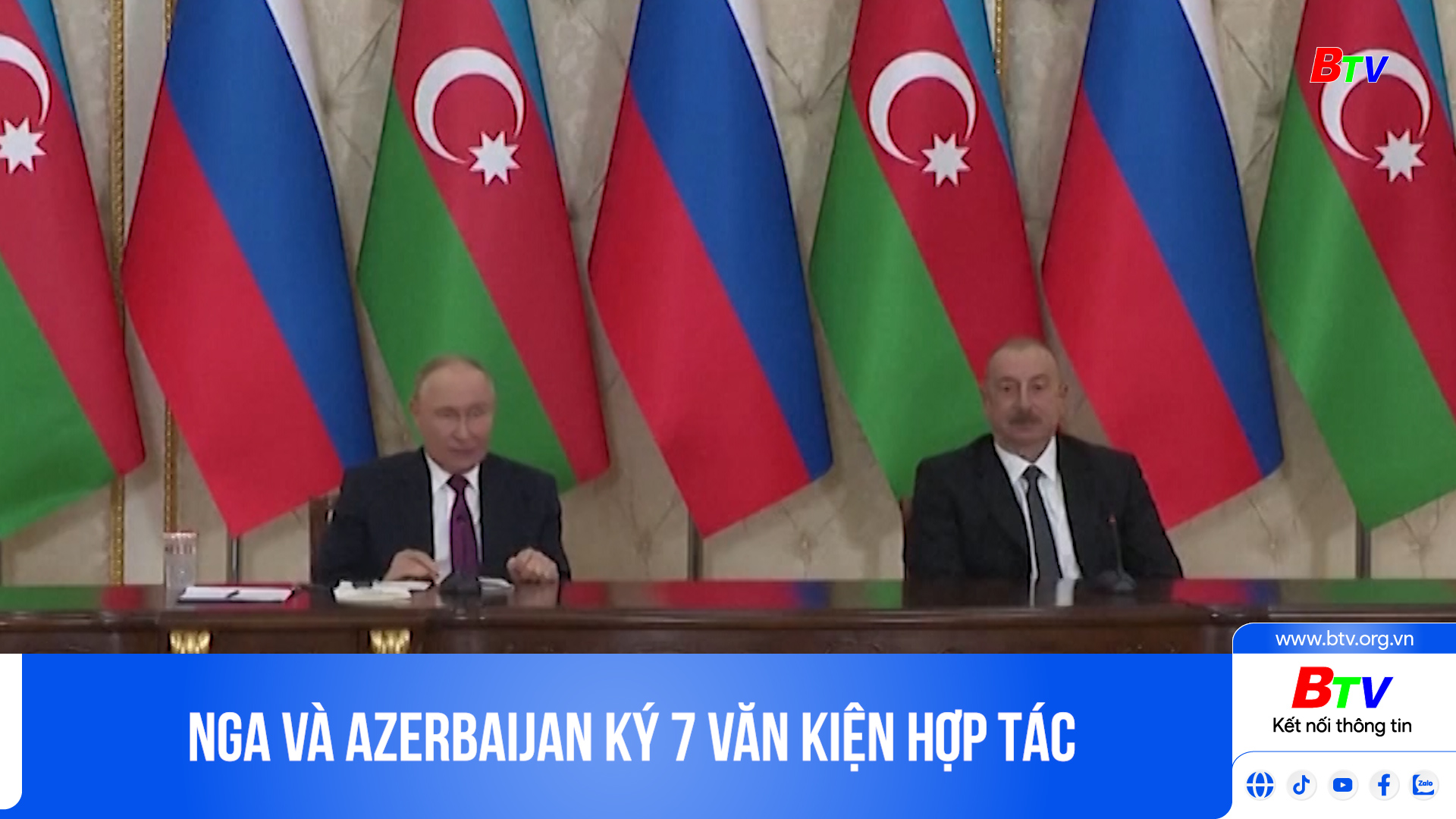 Nga và Azerbaijan ký 7 văn kiện hợp tác