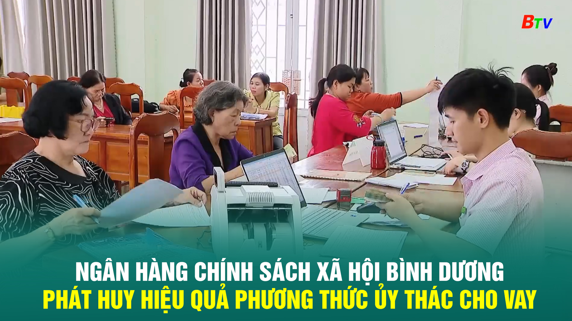 Ngân hàng Chính sách xã hội Bình Dương phát huy hiệu quả phương thức ủy thác cho vay