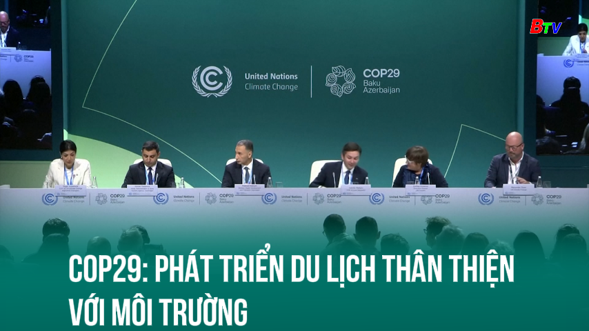 COP29: phát triển du lịch thân thiện với môi trường