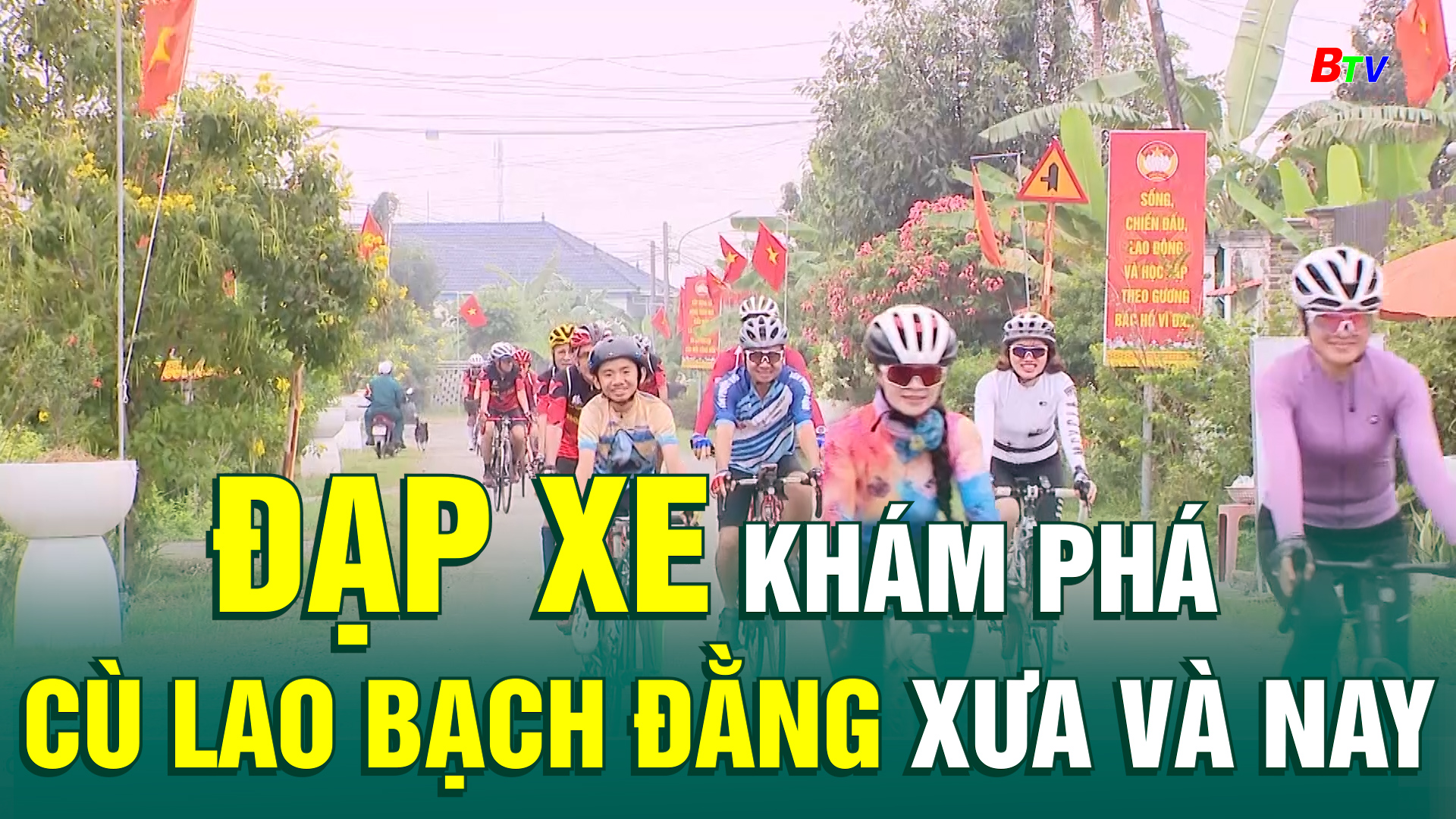 Đạp xe khám phá cù lao Bạch Đằng xưa và nay