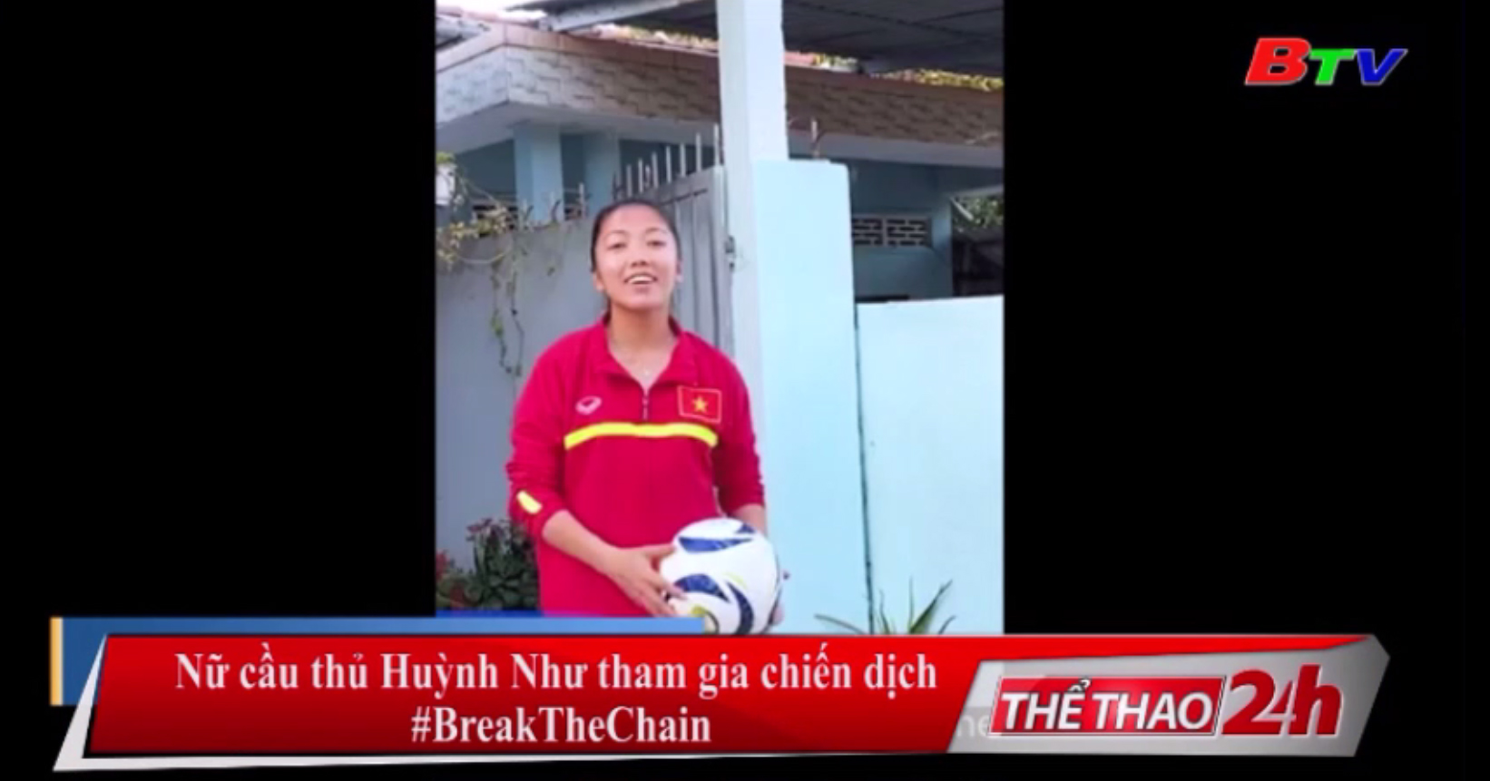Nữ cầu thủ Huỳnh Như tham gia chiến dịch #BreakTheChain