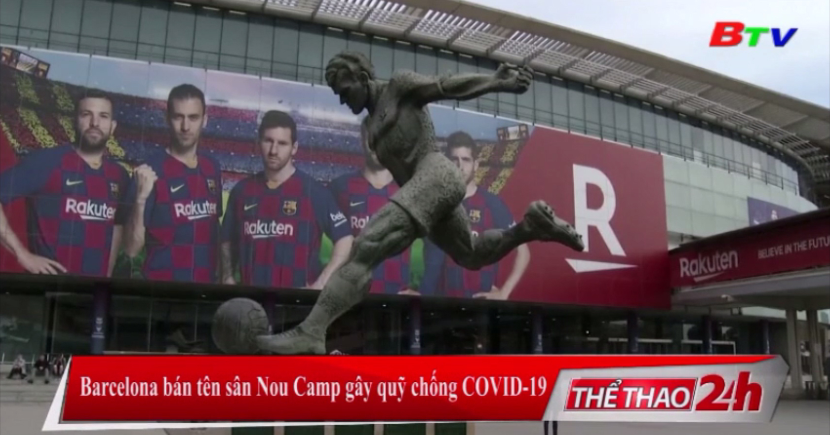 Barcelona bán tên sân Nou Camp gây quỹ chống Covid-19