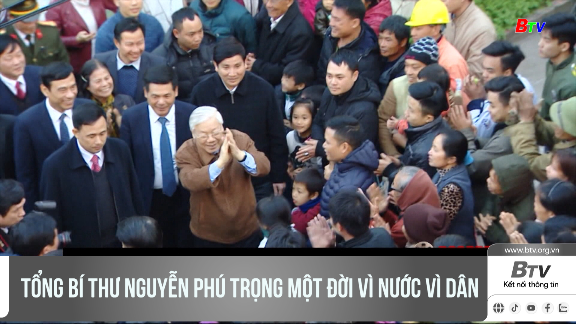 Tổng Bí thư Nguyễn Phú Trọng một đời vì nước vì dân	