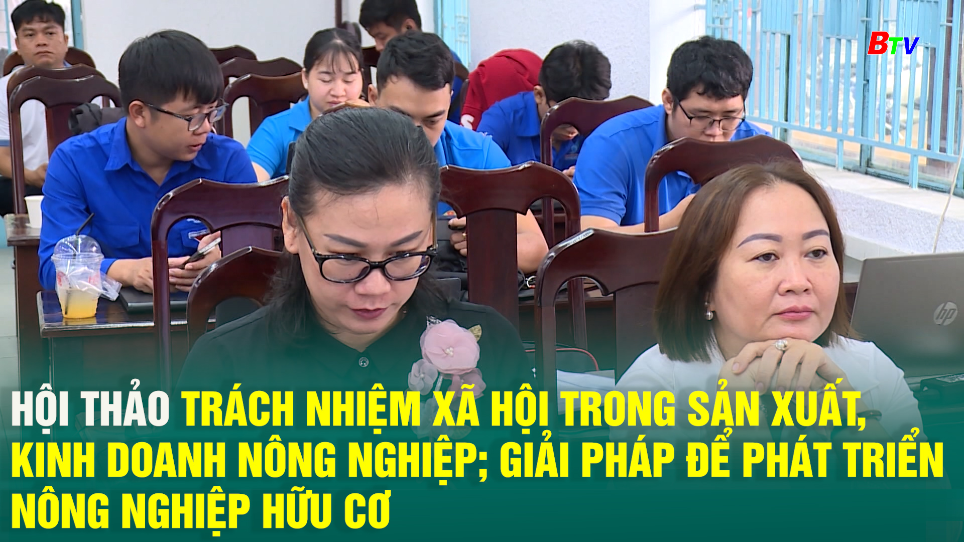 Hội thảo trách nhiệm xã hội trong sản xuất, kinh doanh nông nghiệp; Giải pháp để phát triển nông nghiệp hữu cơ