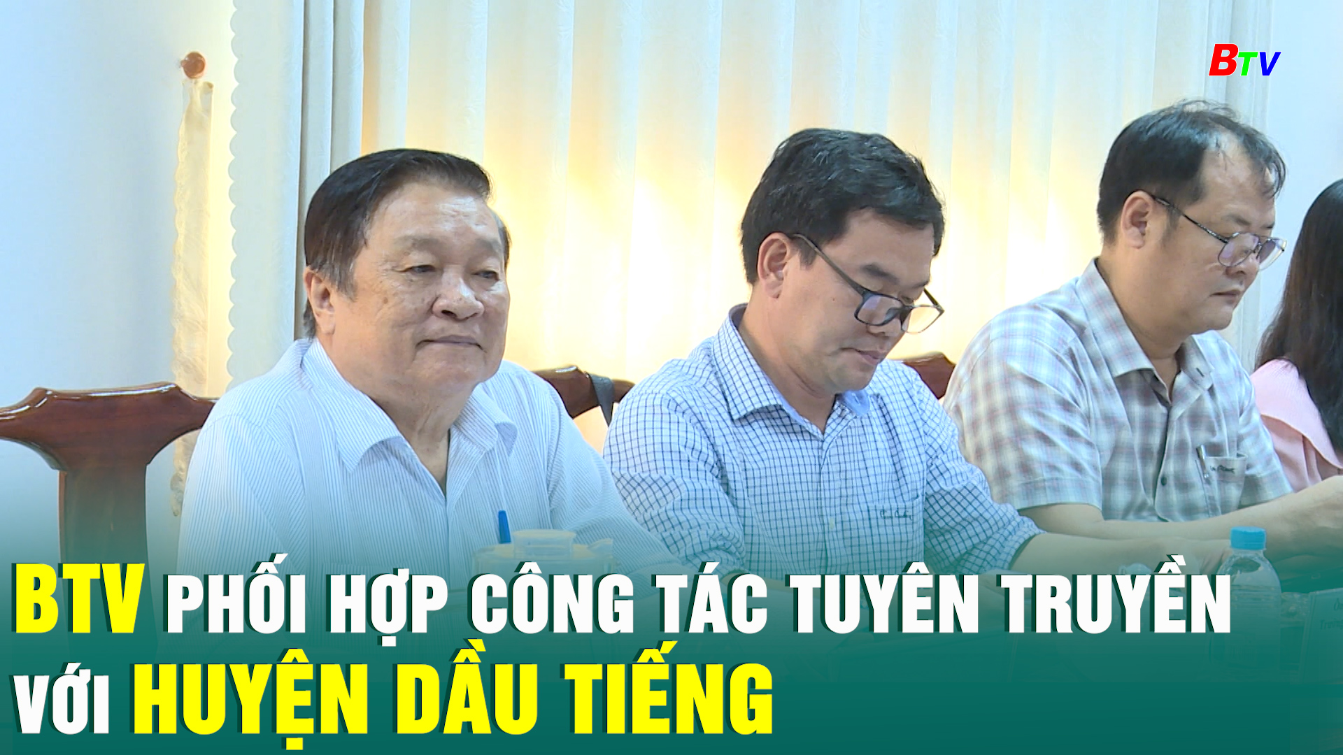 BTV phối hợp công tác tuyên truyền với huyện Dầu Tiếng