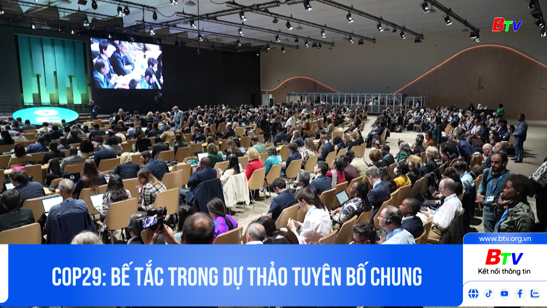 COP29: Bế tắc trong dự thảo tuyên bố chung