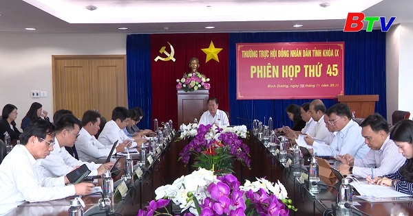 	Thường trực HĐND tỉnh họp phiên thứ 45