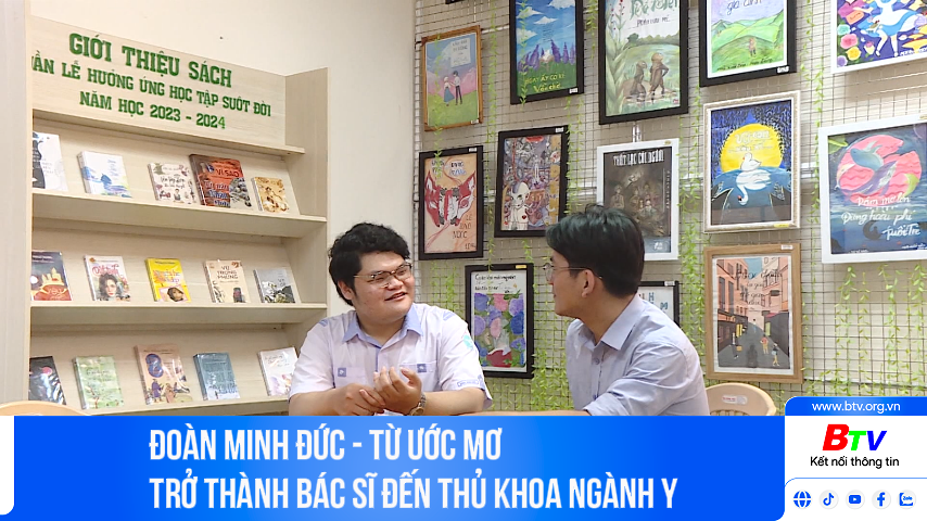 Đoàn Minh Đức - Từ ước mơ trở thành bác sĩ đến thủ khoa ngành Y