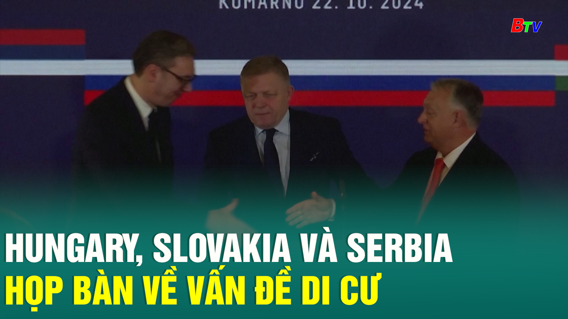 Hungary, Slovakia và Serbia họp bàn về vấn đề di cư