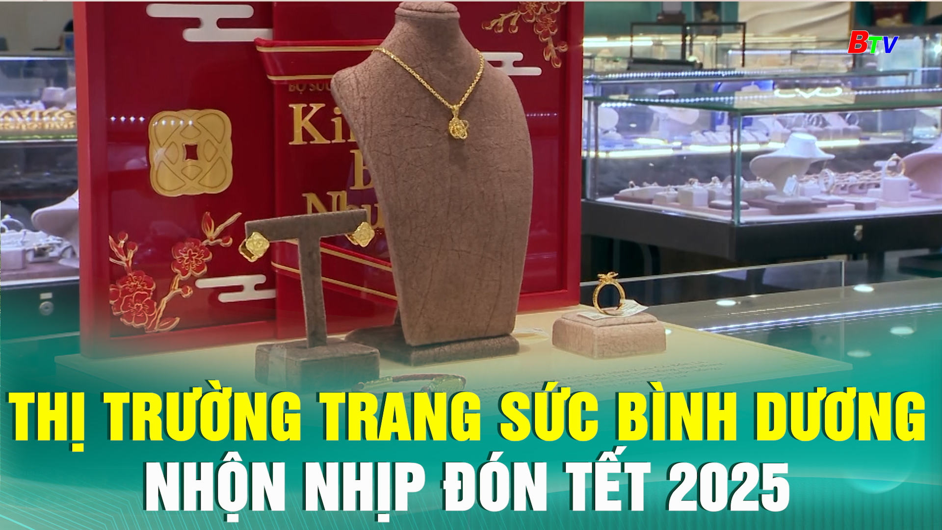 Thị trường trang sức Bình Dương nhộn nhịp đón Tết 2025