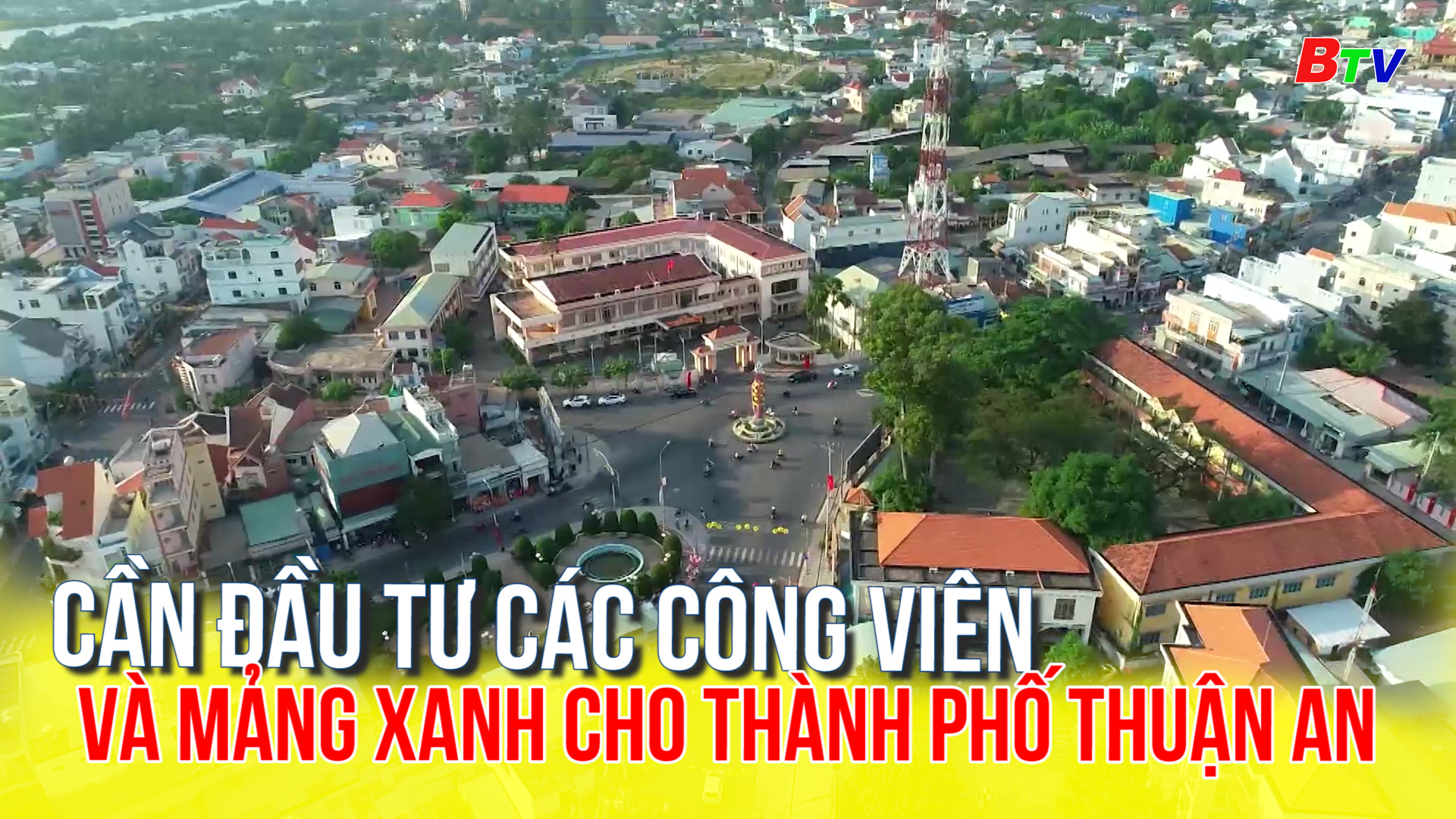 Cần đầu tư các công viên và mảng xanh cho Thành phố Thuận An