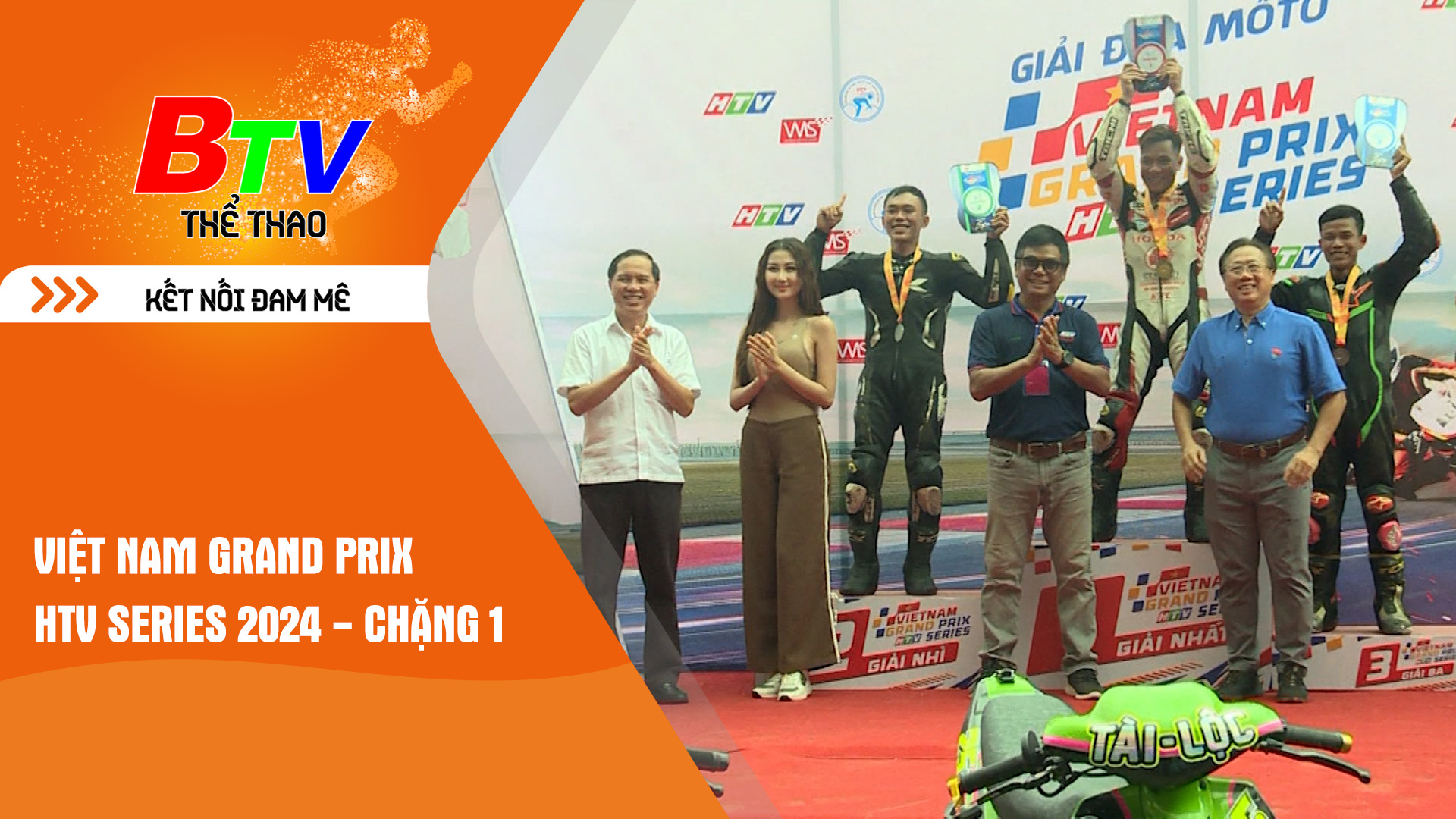 Ấn tượng Việt Nam Grand Prix HTV Series 2024 - Chặng 1 | Tin Thể thao 24h