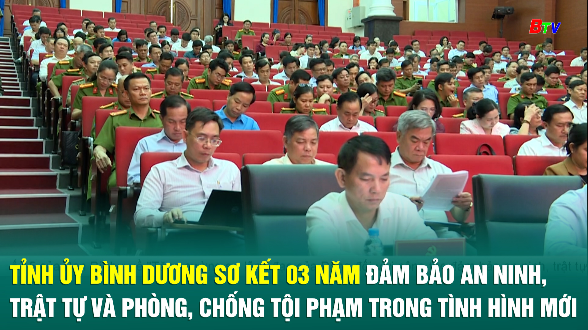 Tỉnh ủy Bình Dương sơ kết 03 năm đảm bảo an ninh, trật tự và phòng, chống tội phạm trong tình hình mới