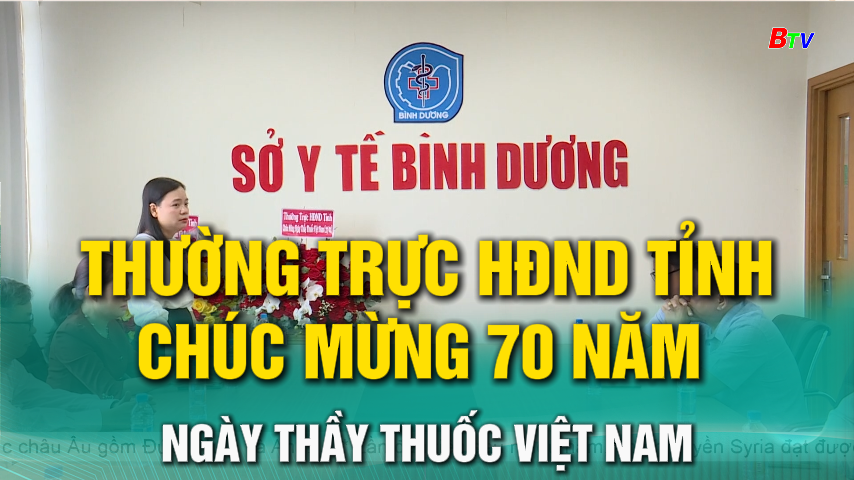 Thường trực HĐND tỉnh chúc mừng 70 năm Ngày Thầy thuốc Việt Nam