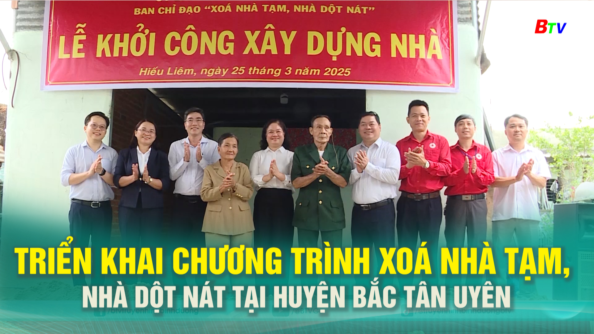 Triển khai chương trình xoá nhà tạm, nhà dột nát tại huyện Bắc Tân Uyên