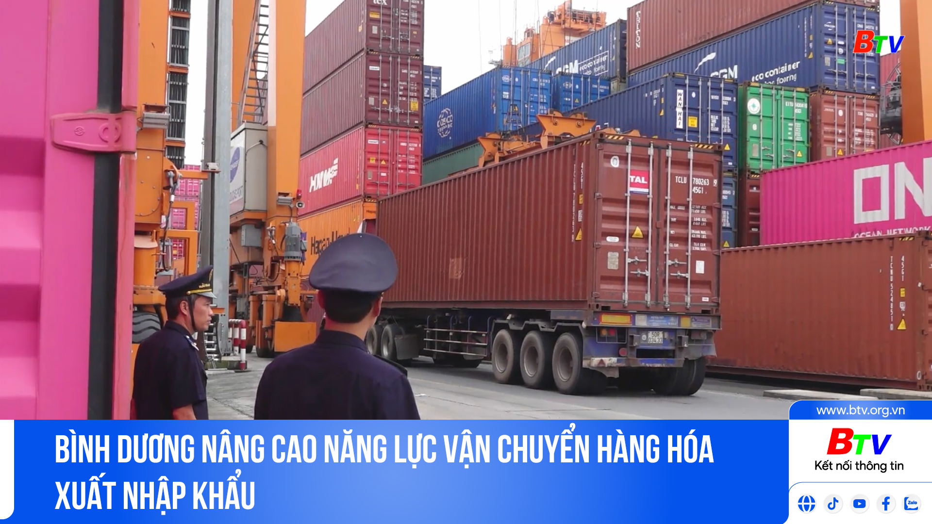 Bình Dương nâng cao năng lực vận chuyển hàng hóa xuất nhập khẩu