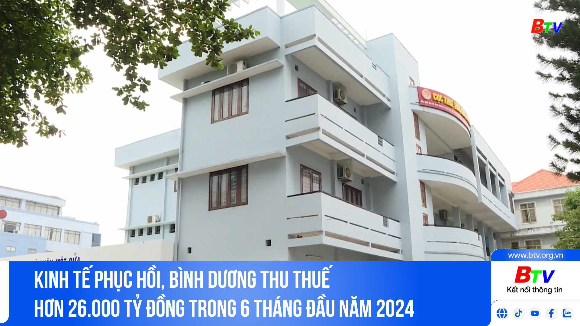 Kinh tế phục hồi, Bình Dương thu thuế hơn 26.000 tỷ đồng trong 6 tháng đầu năm 2024