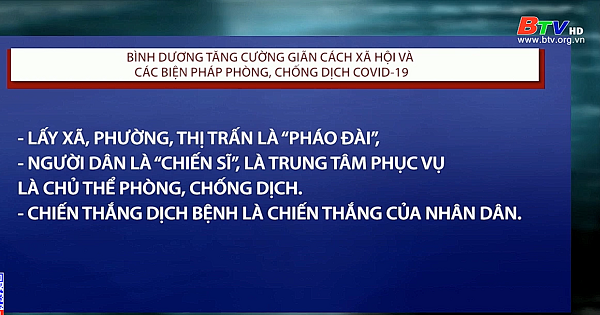 Bình Dương tăng cường giãn cách xã hội và các biện pháp phòng, chống dịch Covid-19