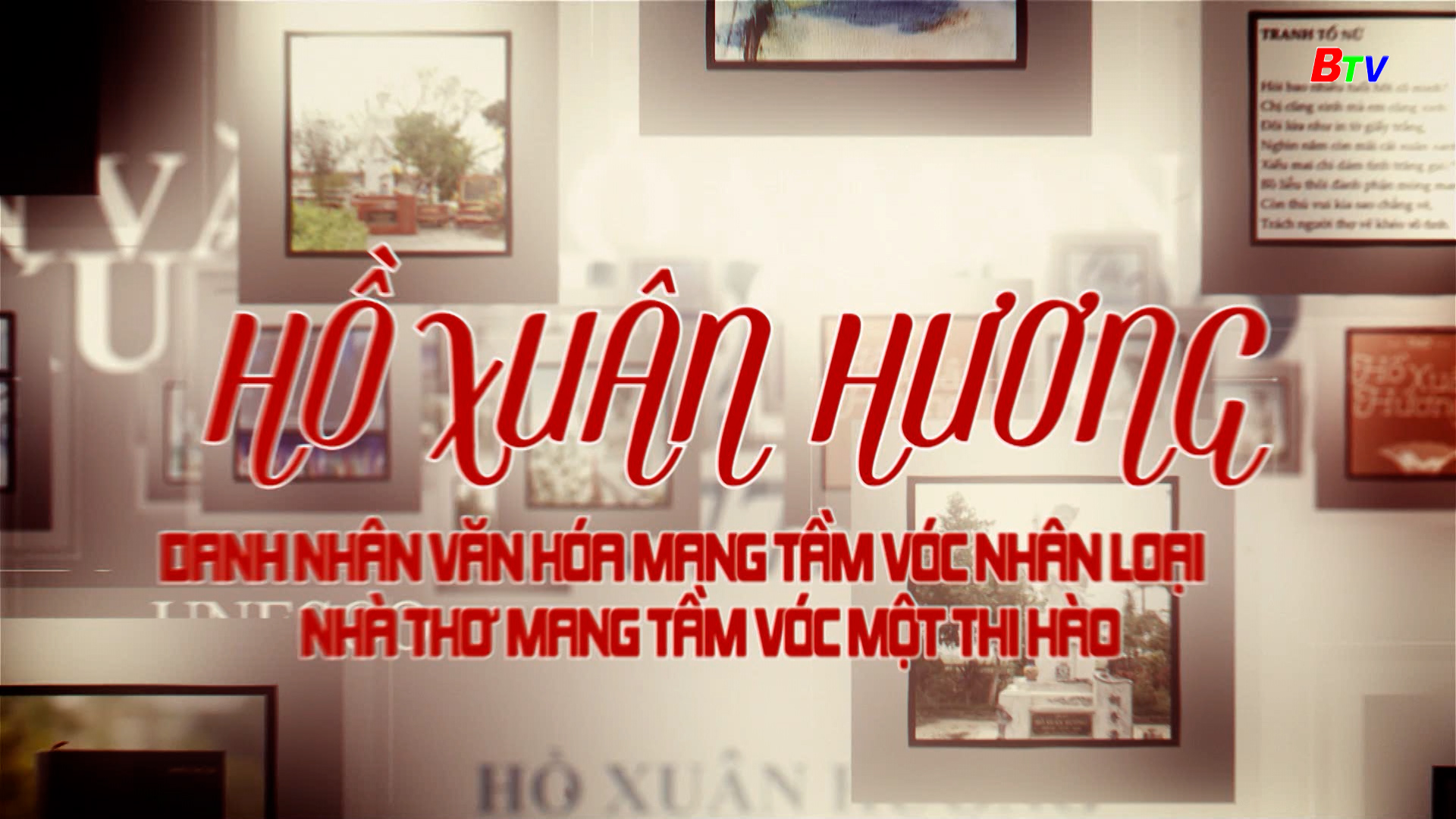 Hồ Xuân Hương - Danh nhân văn hóa mang tầm vóc nhân loại, nhà thơ mang tầm vóc một Thi hào