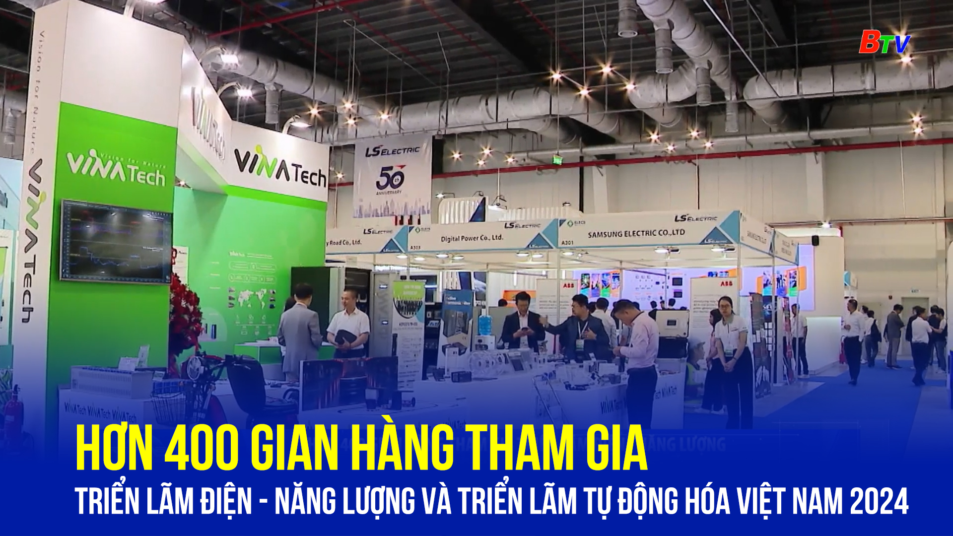 Hơn 400 gian hàng tham gia Triển lãm Điện - Năng lượng và Triển lãm Tự động hóa Việt Nam 2024