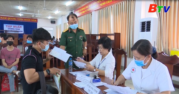 Bàu Bàng và Thành phố Thuận An phát lệnh điều khám sức khỏe thanh niên tuyển chọn gọi công dân nhập ngũ năm 2021