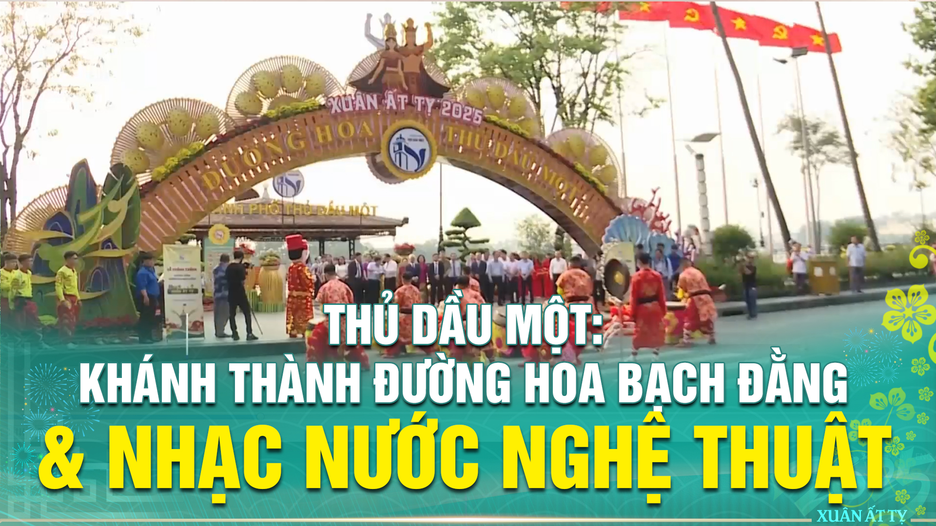 Thủ Dầu Một: Khánh thành đường hoa Bạch Đằng và nhạc nước nghệ thuật