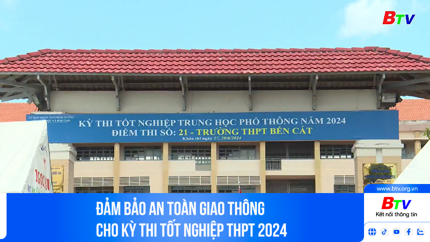 Đảm bảo an toàn giao thông cho kỳ thi tốt nghiệp THPT 2024