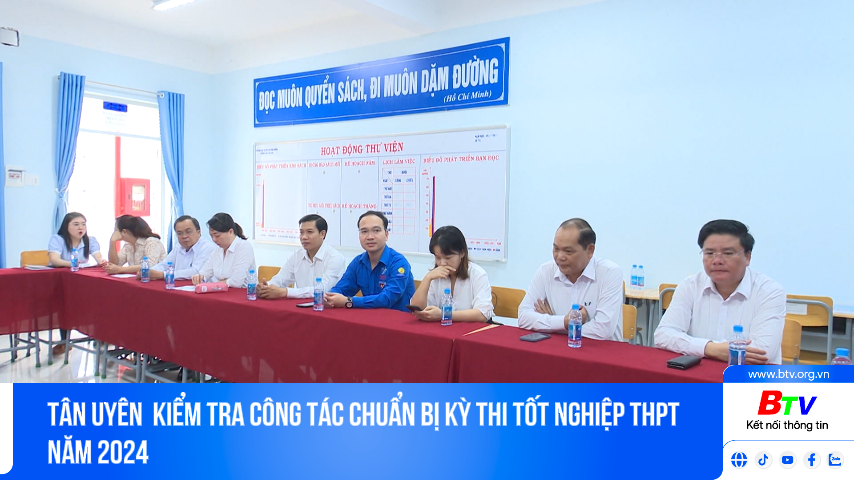 Tân Uyên  kiểm tra công tác chuẩn bị kỳ thi tốt nghiệp THPT năm 2024