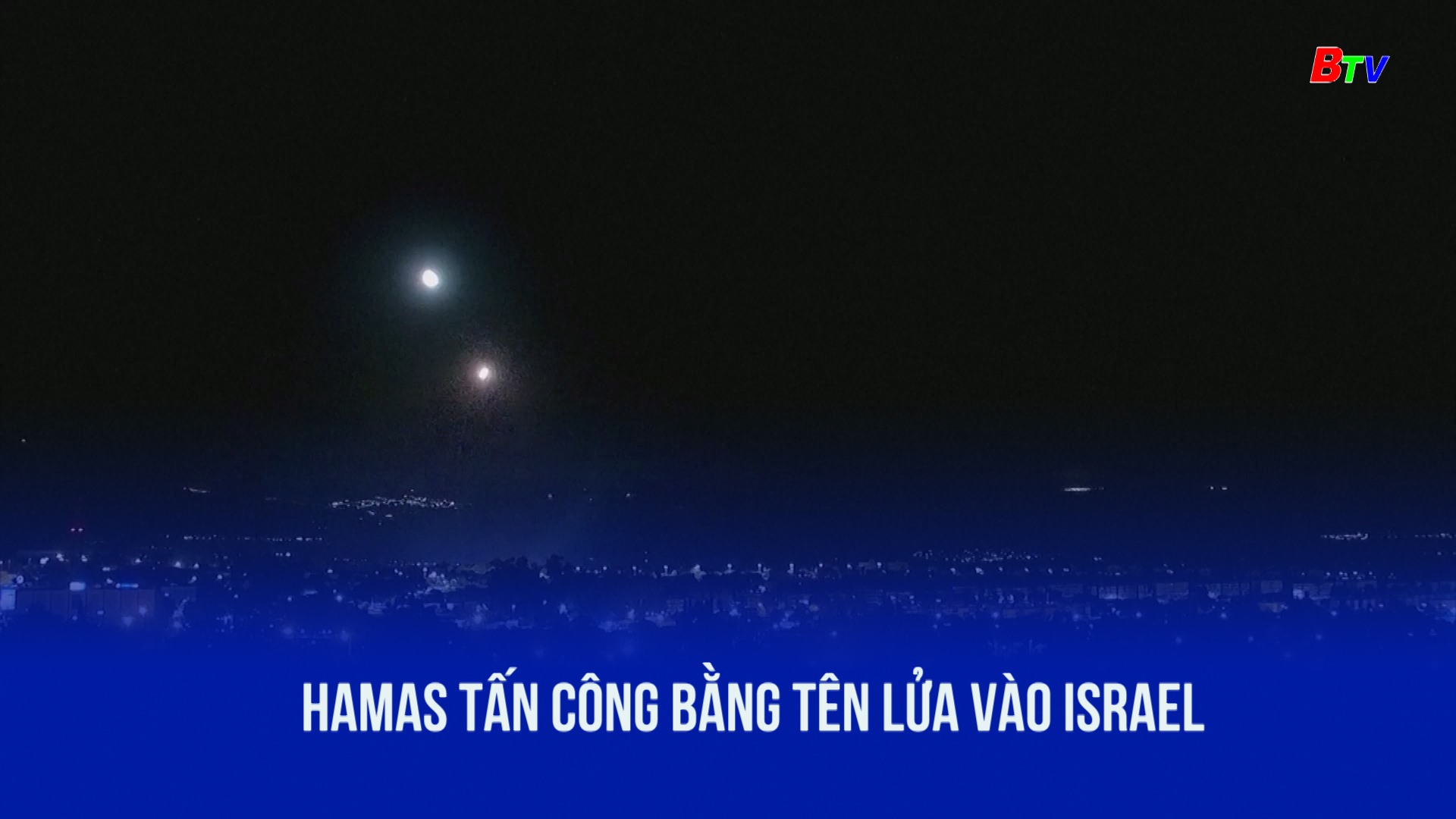 Hamas tấn công bằng tên lửa vào Israel