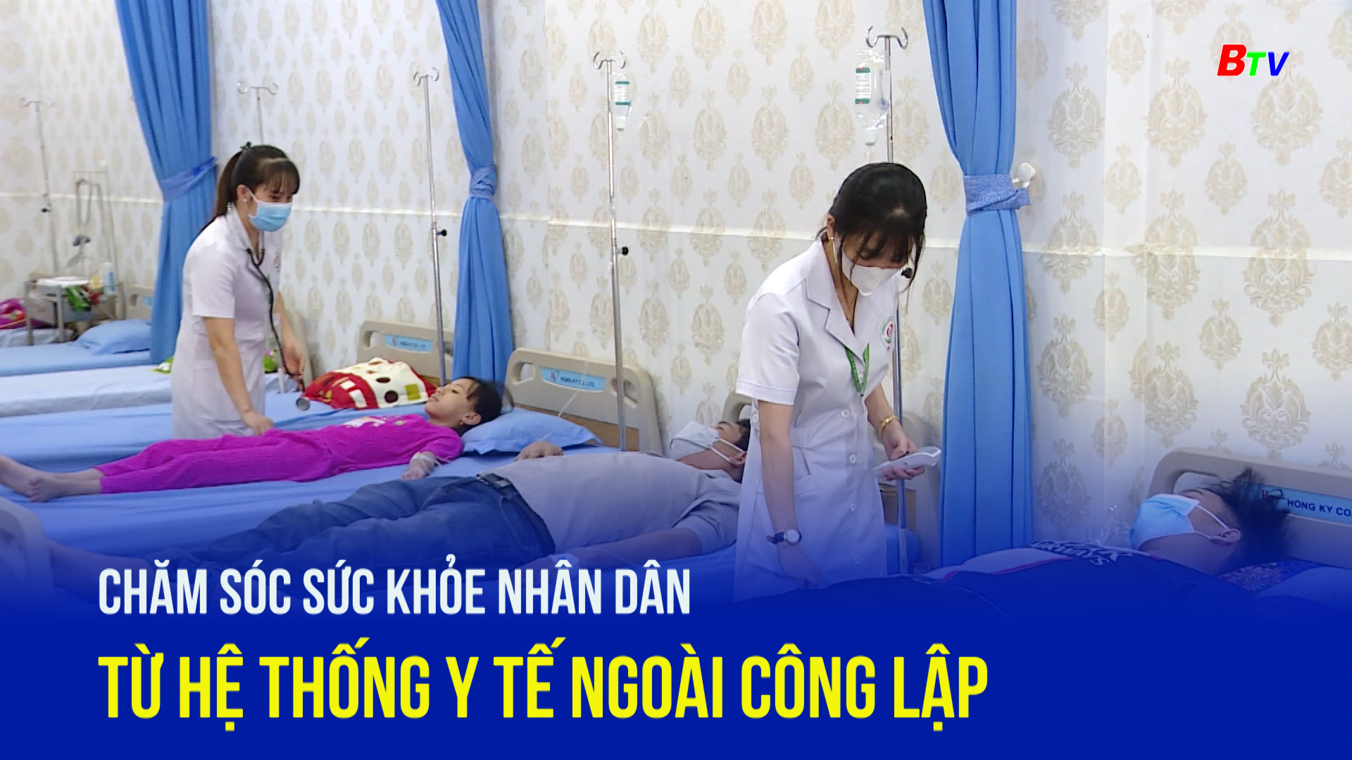 Chăm sóc sức khỏe nhân dân từ hệ thống y tế ngoài công lập