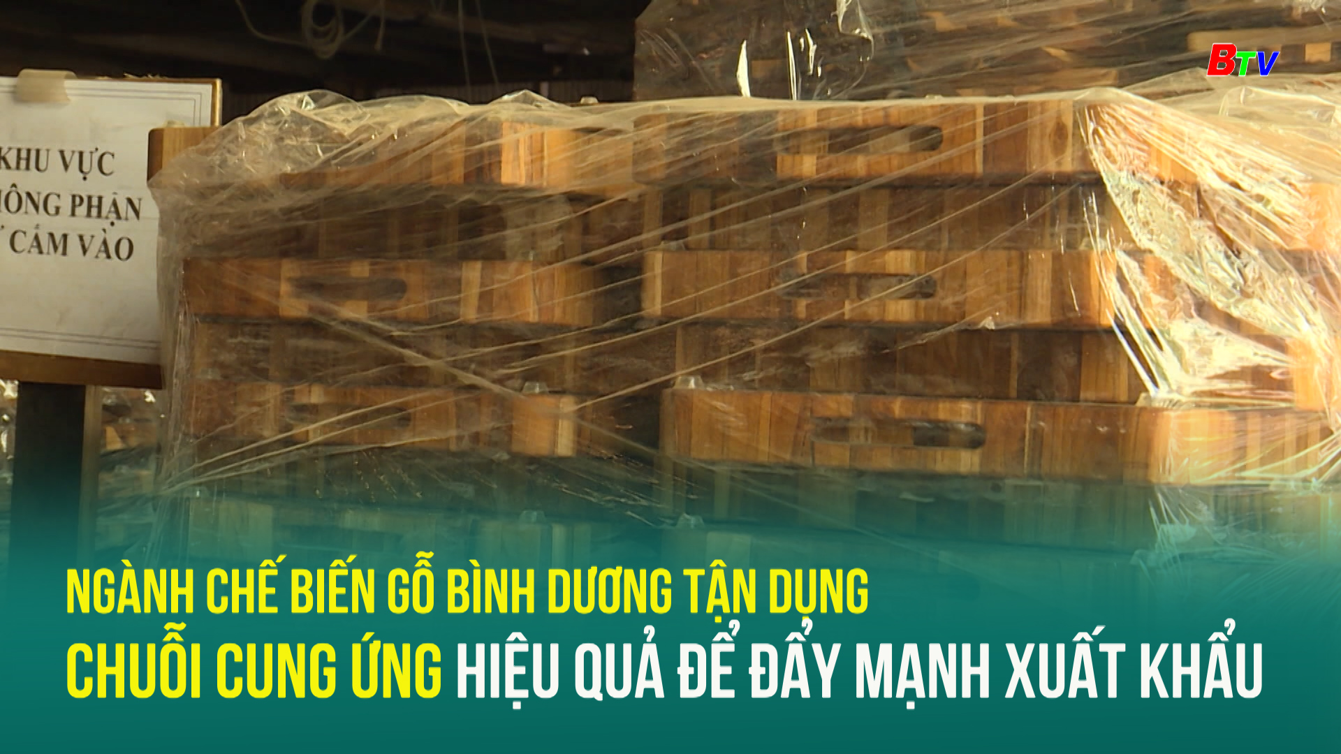 Ngành chế biến gỗ Bình Dương tận dụng chuỗi cung ứng hiệu quả để đẩy mạnh xuất khẩu