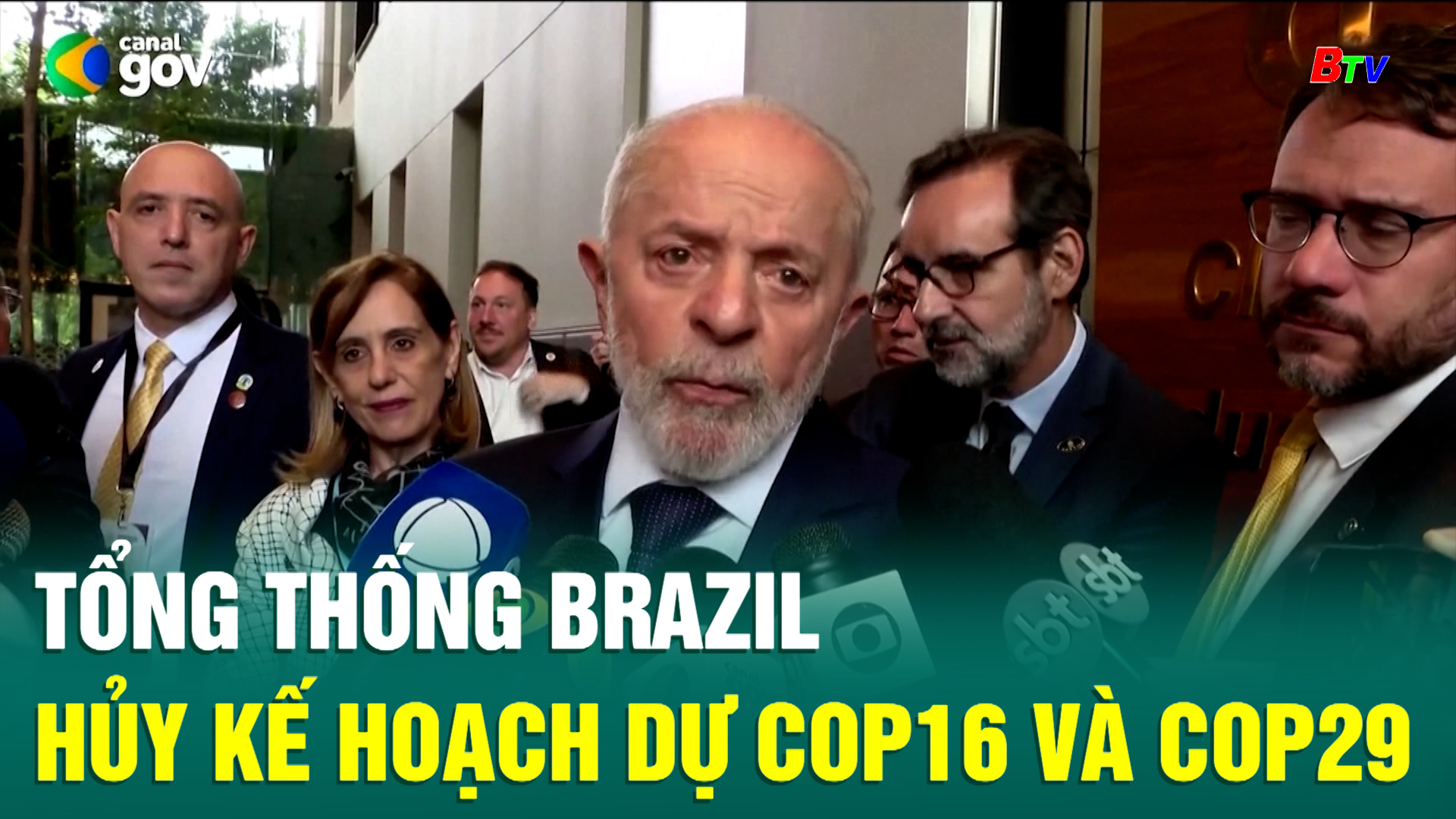 Tổng thống Brazil hủy kế hoạch dự COP16 và COP29