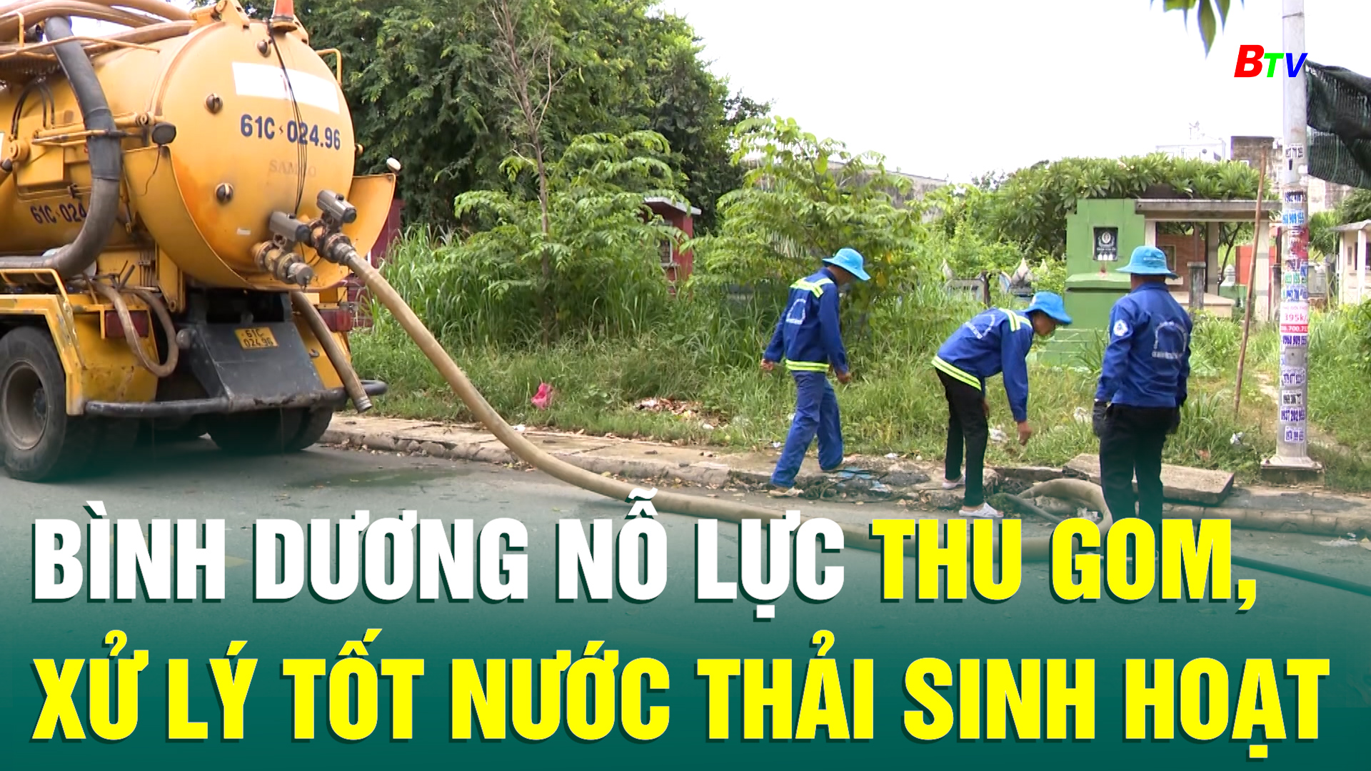 Bình Dương nỗ lực thu gom, xử lý tốt nước thải sinh hoạt