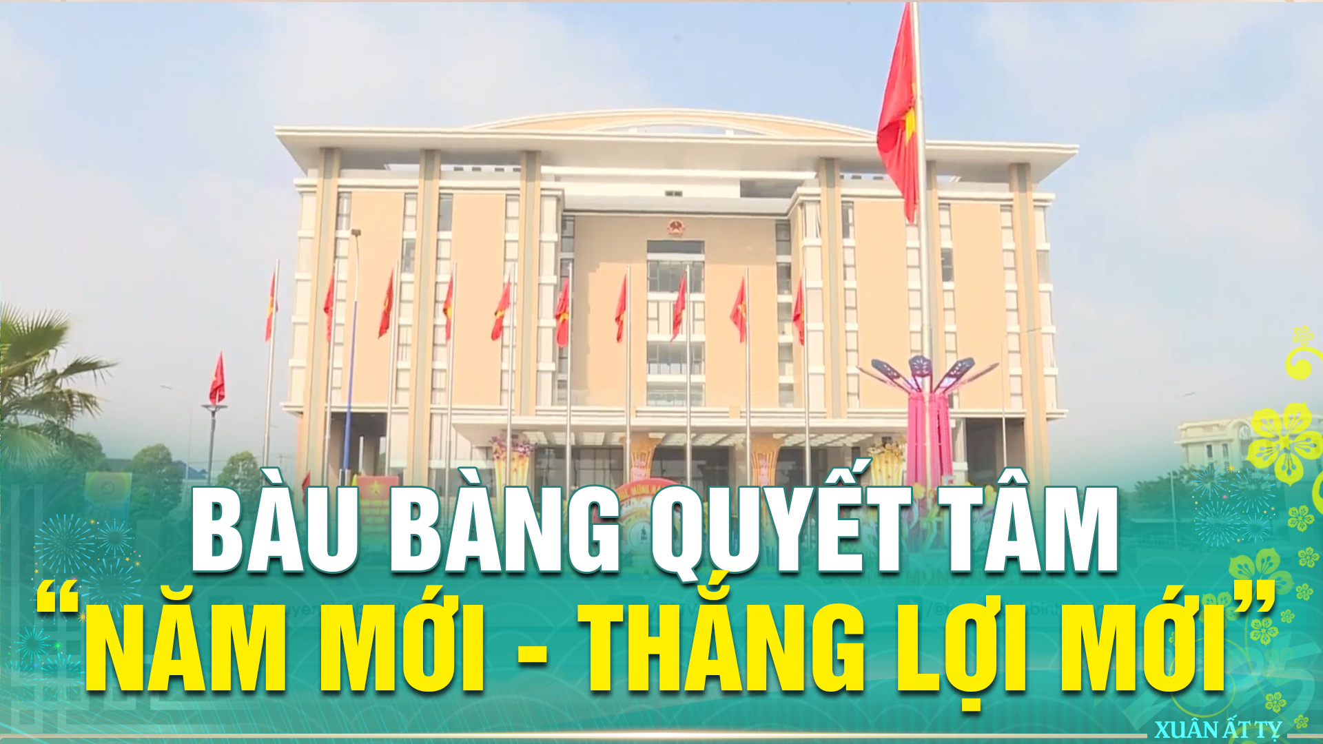 Bàu Bàng quyết tâm “Năm mới - Thắng lợi mới”