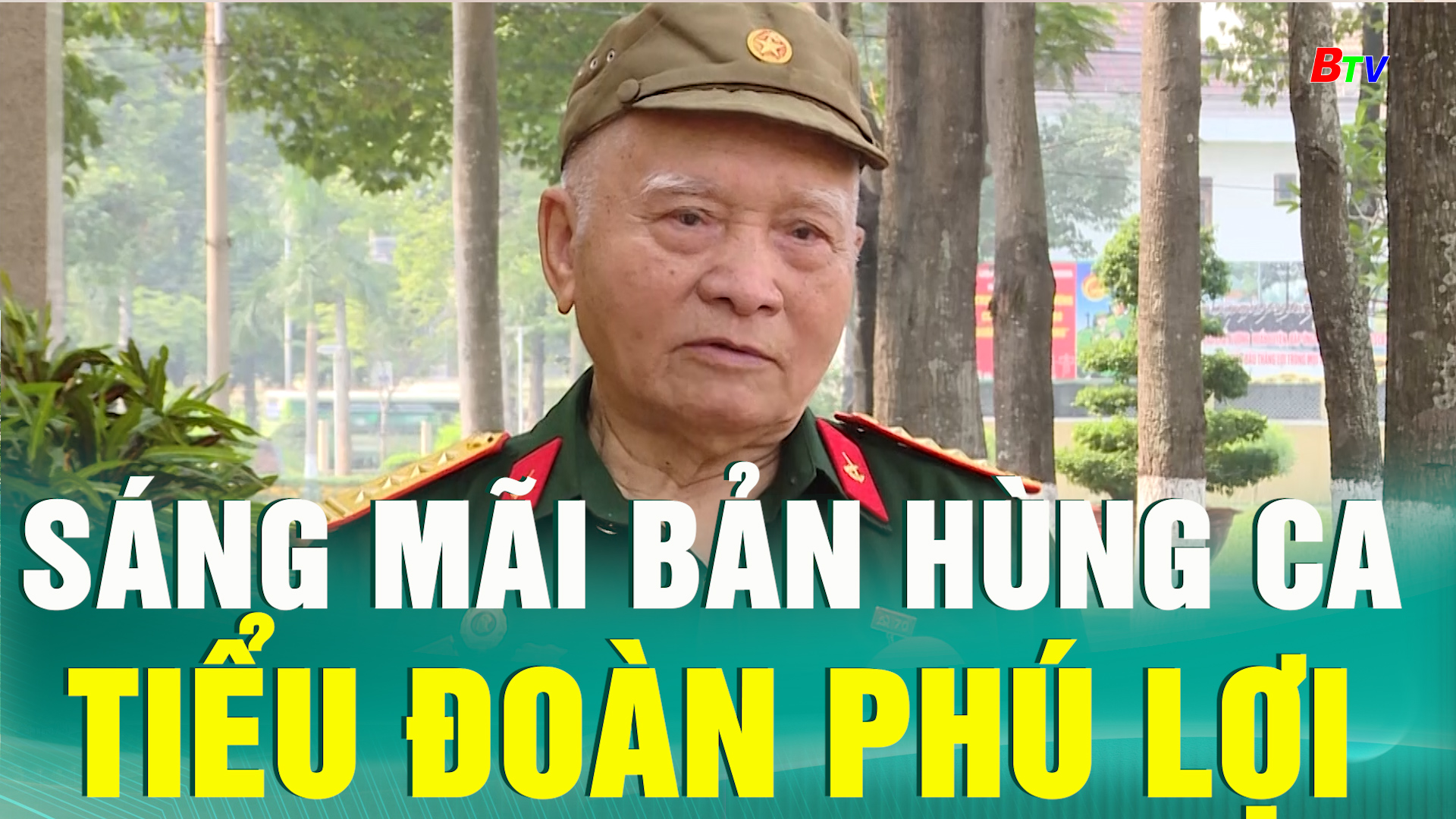 Sáng mãi bản hùng ca Tiểu đoàn Phú Lợi