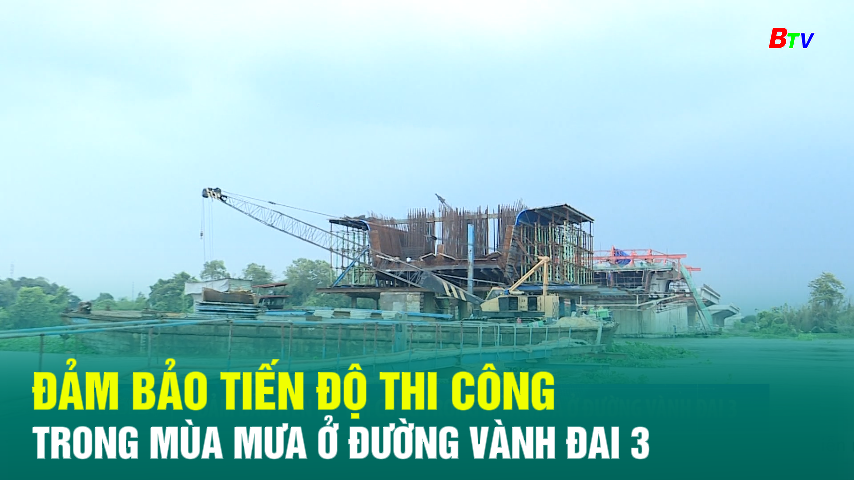 Đảm bảo tiến độ thi công trong mùa mưa ở đường vành đai 3